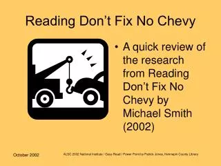 Reading Don’t Fix No Chevy