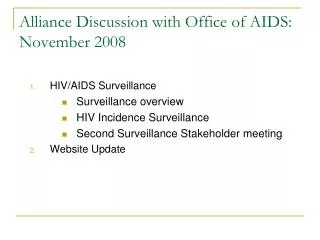 Alliance Discussion with Office of AIDS: November 2008