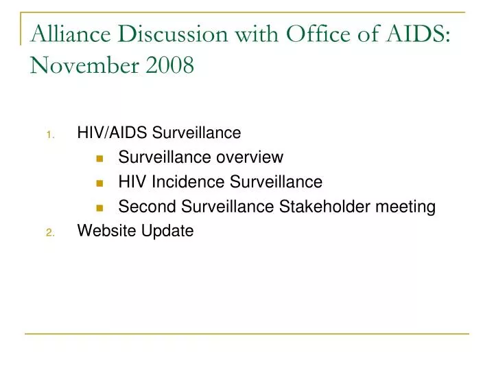 alliance discussion with office of aids november 2008