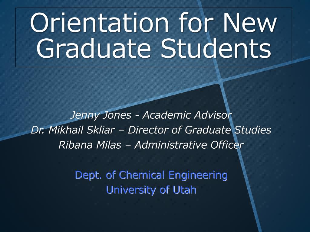 PPT - Orientation for New Graduate Students PowerPoint Presentation ...