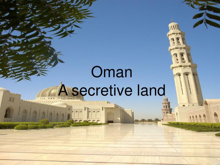 oman a secretive land