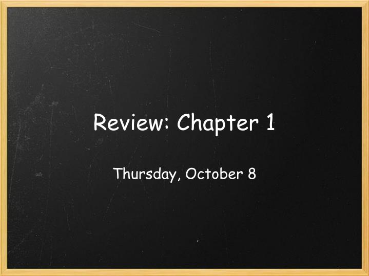 review chapter 1