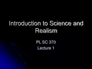 Introduction to Science and Realism