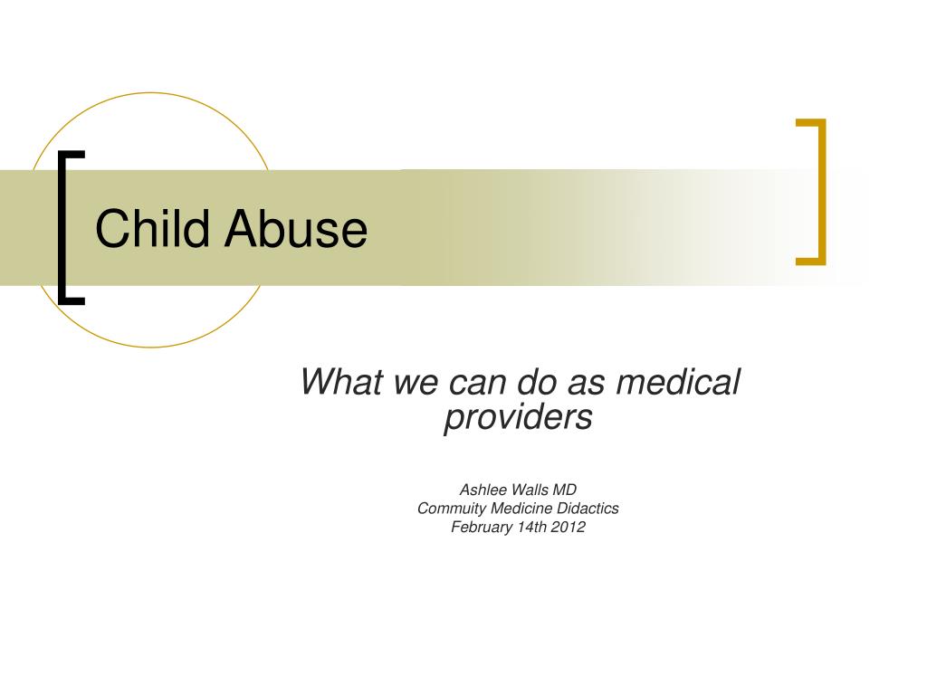 PPT - Child Abuse PowerPoint Presentation, free download - ID:1004404