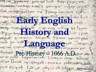 Early English History and Language