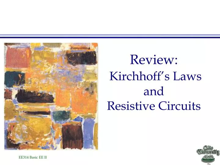 review kirchhoff s laws and resistive circuits