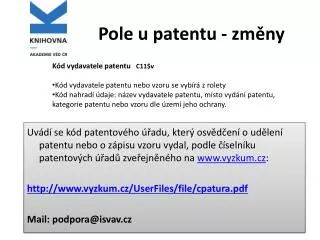Pole u patentu - změny