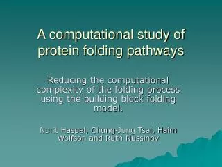 A computational study of protein folding pathways