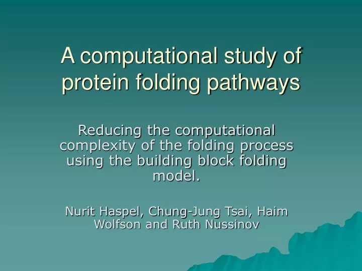 a computational study of protein folding pathways