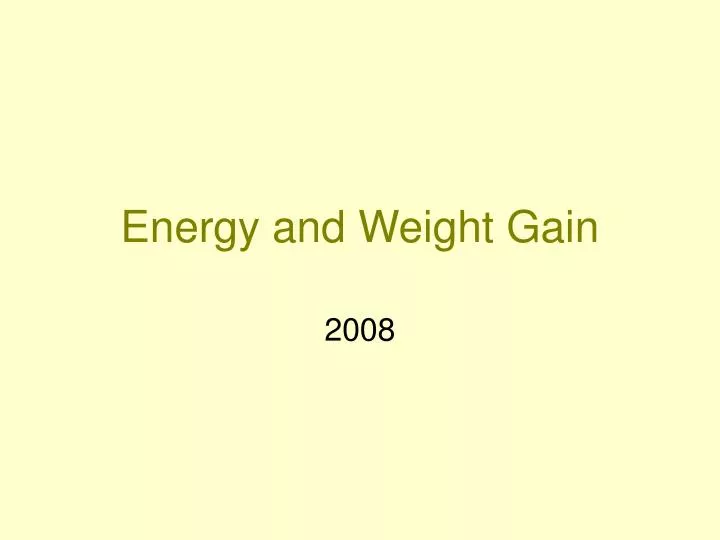 energy and weight gain