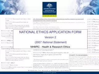 NATIONAL ETHICS APPLICATION FORM Version 2 (2007 National Statement ) NHMRC - Health &amp; Research Ethics