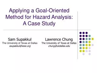 Applying a Goal-Oriented Method for Hazard Analysis: A Case Study