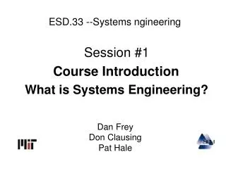 ESD.33 --Systems ngineering