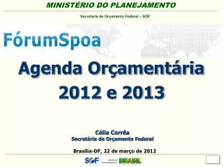 Agenda Orçamentária 2012 e 2013
