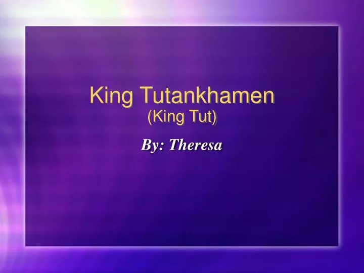 king tutankhamen king tut