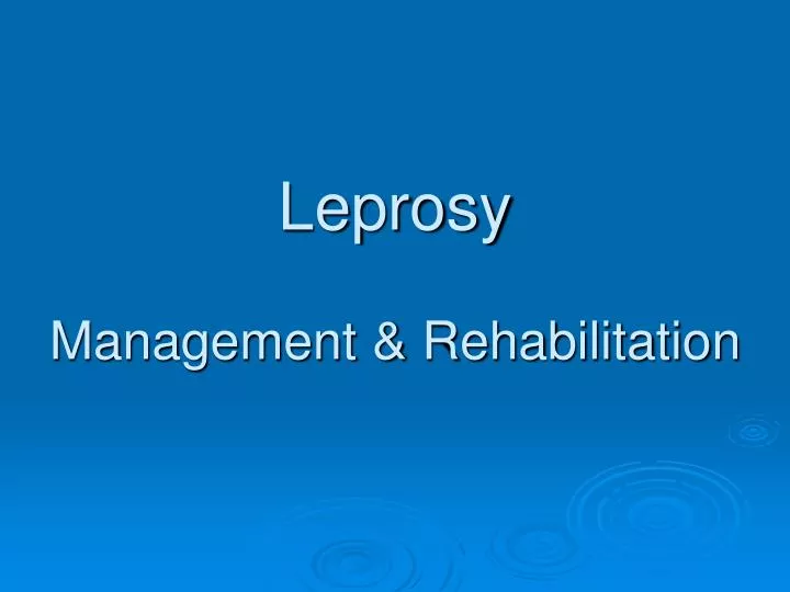 leprosy management rehabilitation