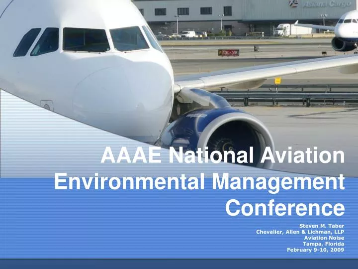 PPT AAAE National Aviation Environmental Management Conference