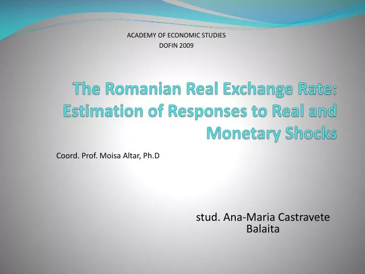 the romanian real exchange rate estimation of responses to real and monetary shocks