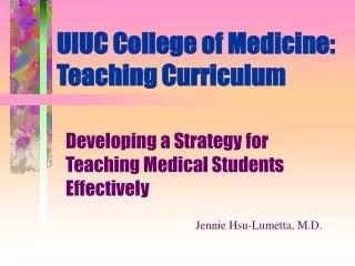 UIUC College of Medicine: Teaching Curriculum