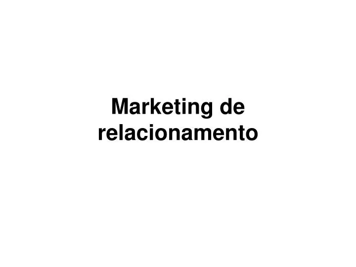 marketing de relacionamento