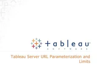 Tableau Server URL Parameterization and Limits
