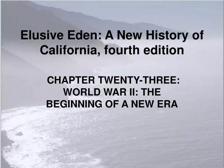 elusive eden a new history of california fourth edition