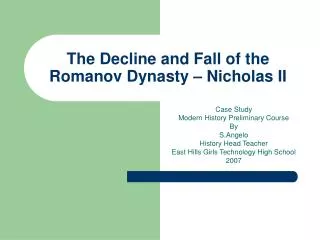 The Decline and Fall of the Romanov Dynasty – Nicholas II