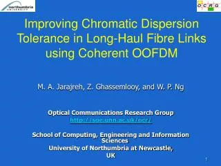 Improving Chromatic Dispersion Tolerance in Long-Haul Fibre Links using Coherent OOFDM