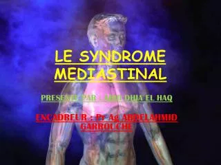 le syndrome mediastinal