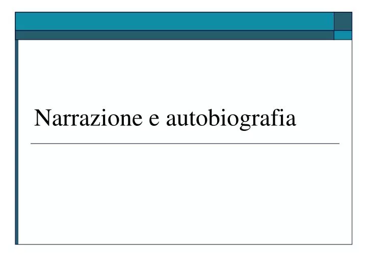 narrazione e autobiografia