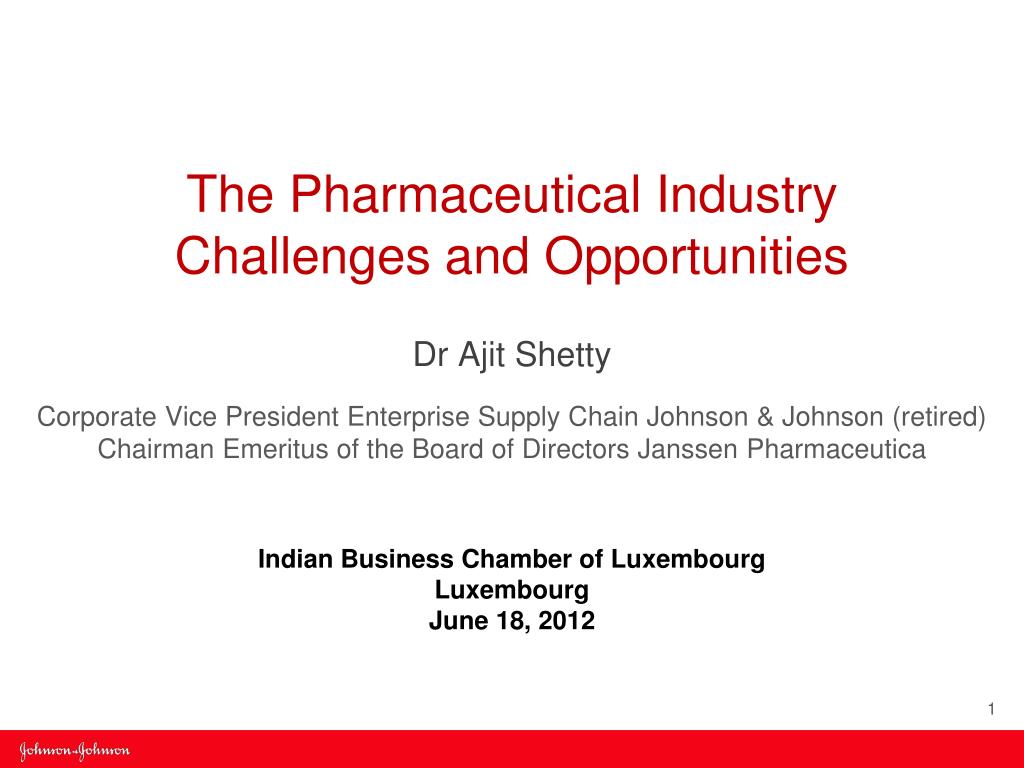 PPT - The Pharmaceutical Industry Challenges and Opportunities ...