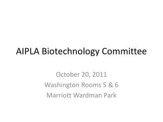 AIPLA Biotechnology Committee