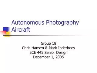 Autonomous Photography Aircraft