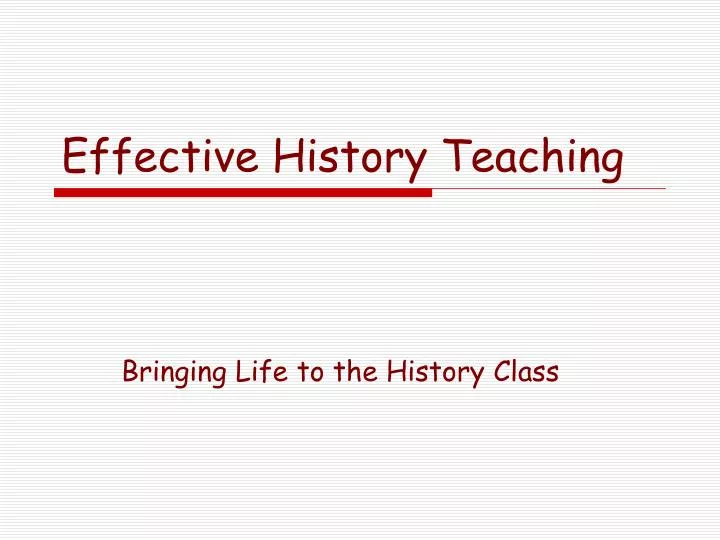 effective history teaching