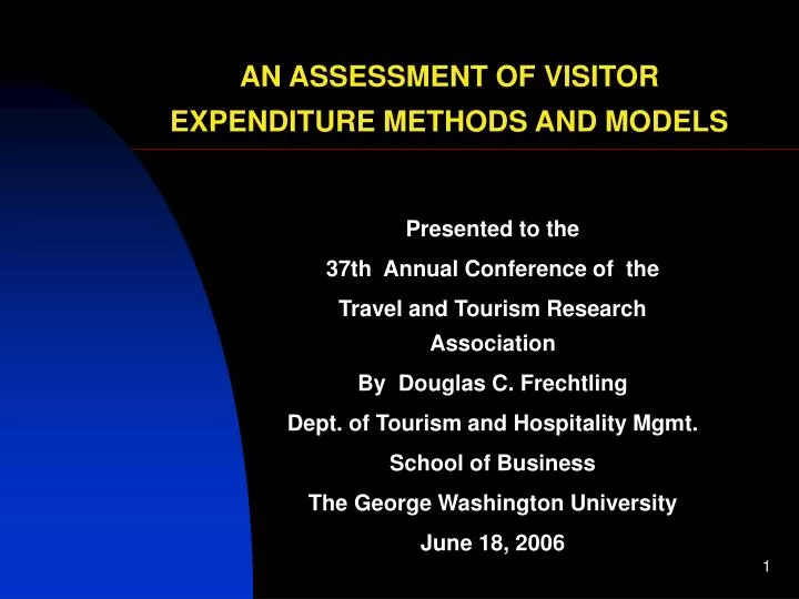 an assessment of visitor expenditure methods and models