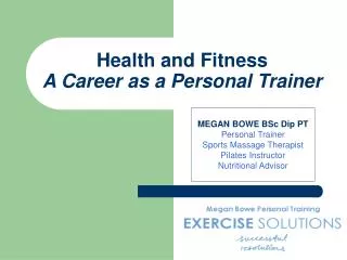 Health and Fitness A Career as a Personal Trainer