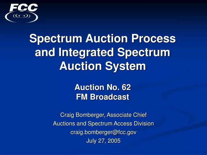 spectrum auction process and integrated spectrum auction system auction no 62 fm broadcast