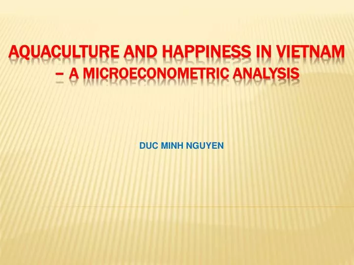 aquaculture and happiness in vietnam a microeconometric analysis