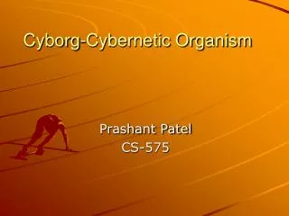 Cyborg-Cybernetic Organism