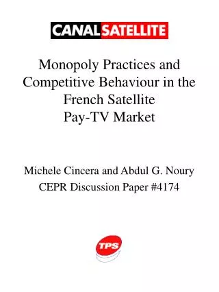 Monopoly Practices and Competitive Behaviour in the French Satellite Pay-TV Market