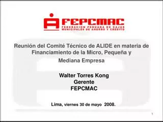 Walter Torres Kong Gerente FEPCMAC