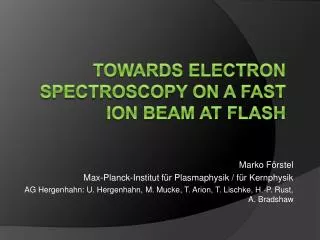Towards electron spectroscopy on a FAST ion beam at FLASH