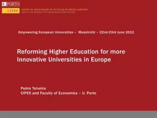 Reforming Higher Education for more Innovative Universities in Europe