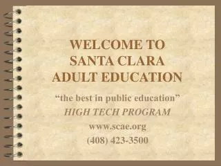 WELCOME TO SANTA CLARA ADULT EDUCATION