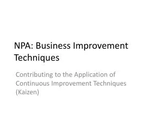 NPA: Business Improvement Techniques