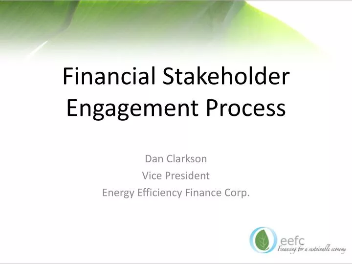 financial stakeholder engagement process