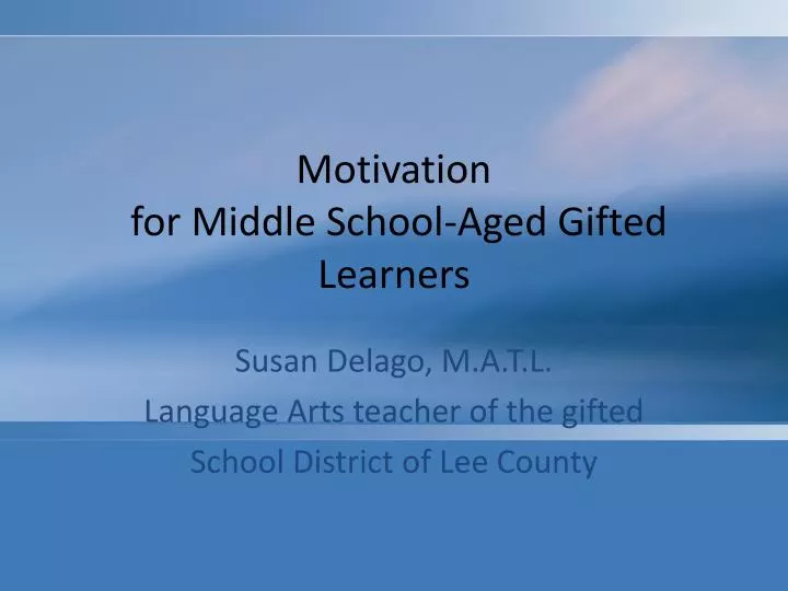 motivation for middle school aged gifted learners