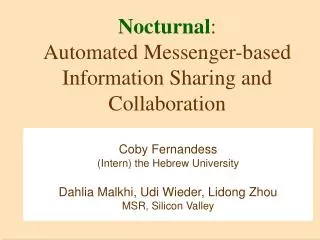 Nocturnal : Automated Messenger-based Information Sharing and Collaboration