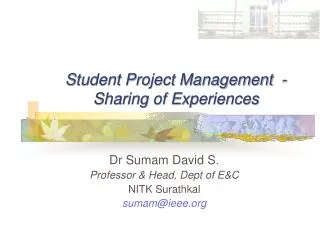 Student Project Management - Sharing of Experiences