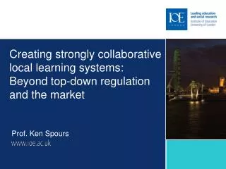 Creating strongly collaborative local learning systems: Beyond top-down regulation and the market